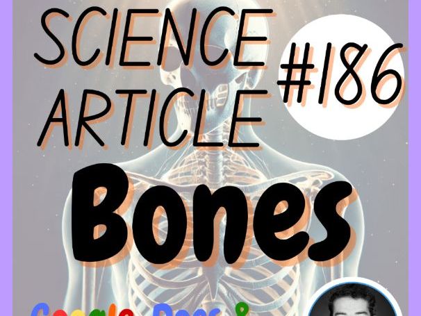Bones | Health Science Reading Comprehension Passage & Questions