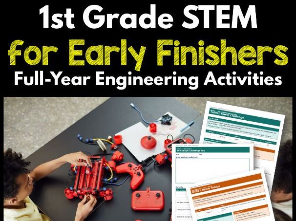 1st Grade STEM for Early Finishers | Full-Year Engineering Activities