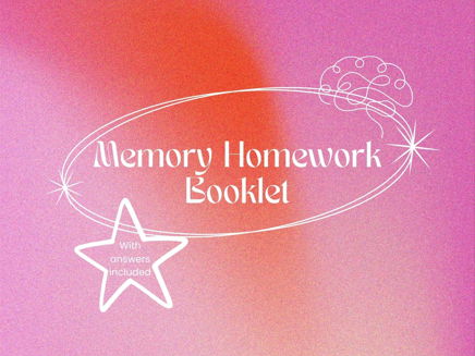 Memory Homework Booklet