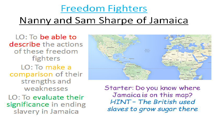 Nanny and Sam Sharpe - Freedom fighters and Slave Rebellions in Jamaica