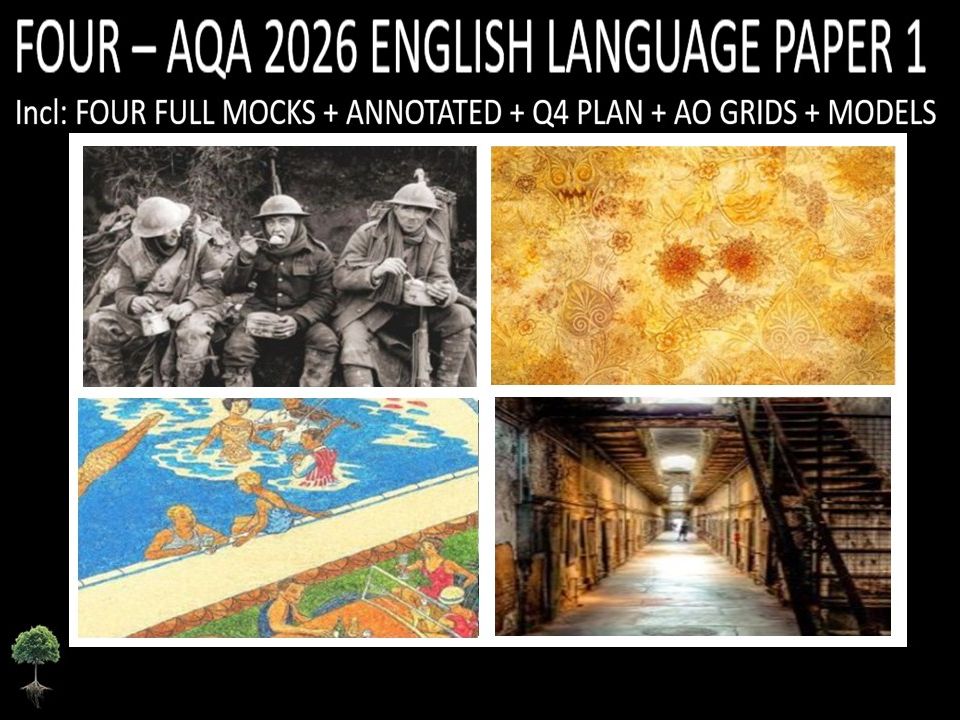 FOUR - AQA PAPER 1 | 2026 FULL MOCKS | ANNOTATED | Q4 PLAN | AO GRIDS |  MODELS