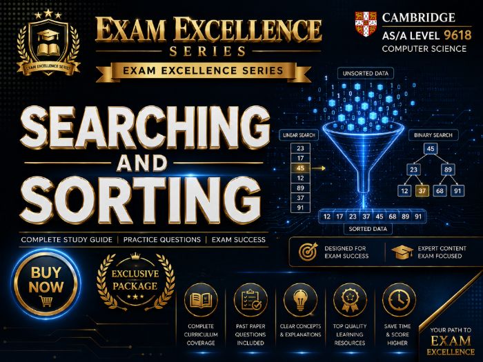 Cambridge AS/A Level 9618 Searching and Sorting | Exam Excellence Series