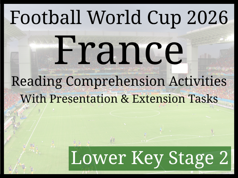 France World Cup 2026 Reading Comprehension Activities | Year 3 & Year 4 | LKS2