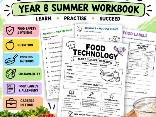 Year 8 Food Technology Summer Term Workbook | KS3 Food & Nutrition |Revision & Cover Work