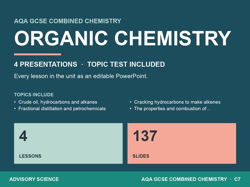 AQA GCSE Combined Science Chemistry C7 Organic Chemistry | 4 Lesson Presentations and Topic Test