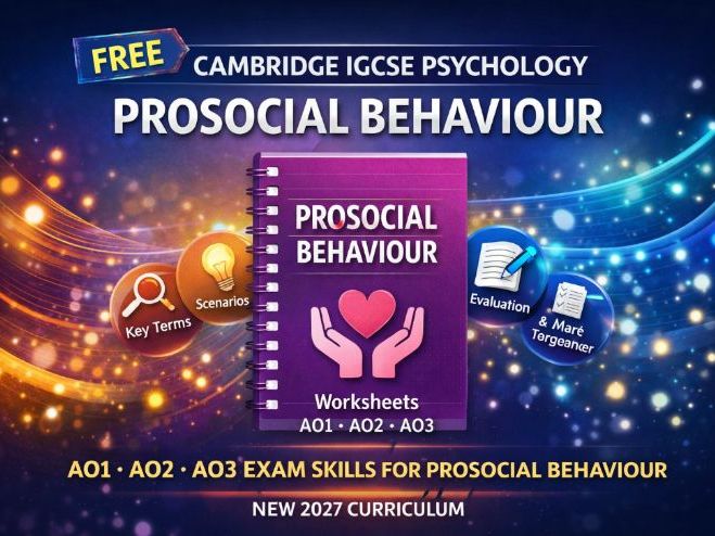 FREE Cambridge IGCSE Psychology (0266) Prosocial Behaviour Worksheets AO1 AO2 AO3
