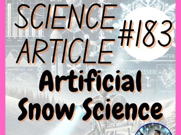 Artificial Snow Science | Christmas Article | Literacy | Printable + Digital