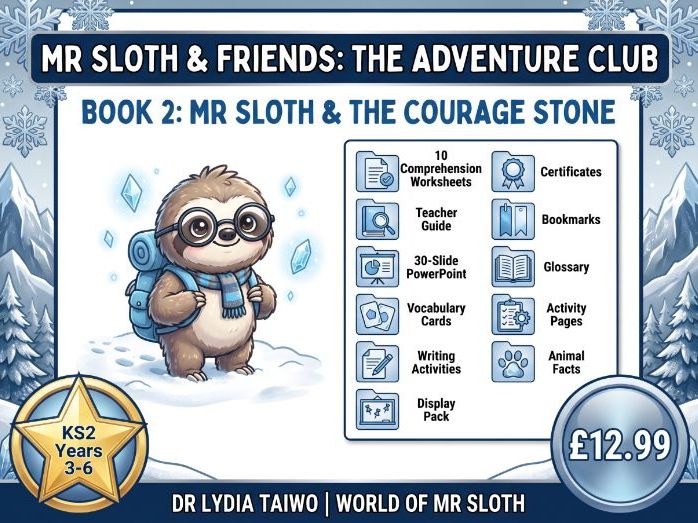 Mr Sloth & the Courage Stone | Premium KS2 Comprehension Resource | Year 3–6 | English PSHE Geo Scie
