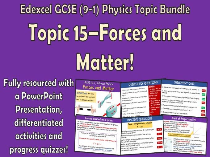 Edexcel GCSE (9-1) Physics Topic 15 Forces and matter