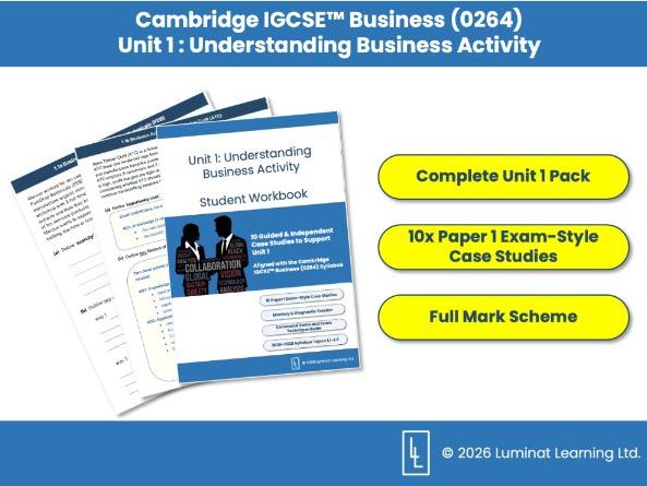 Cambridge IGCSE Business (0264): Unit 1 Student Workbook (Exam-style Case Study Practice)