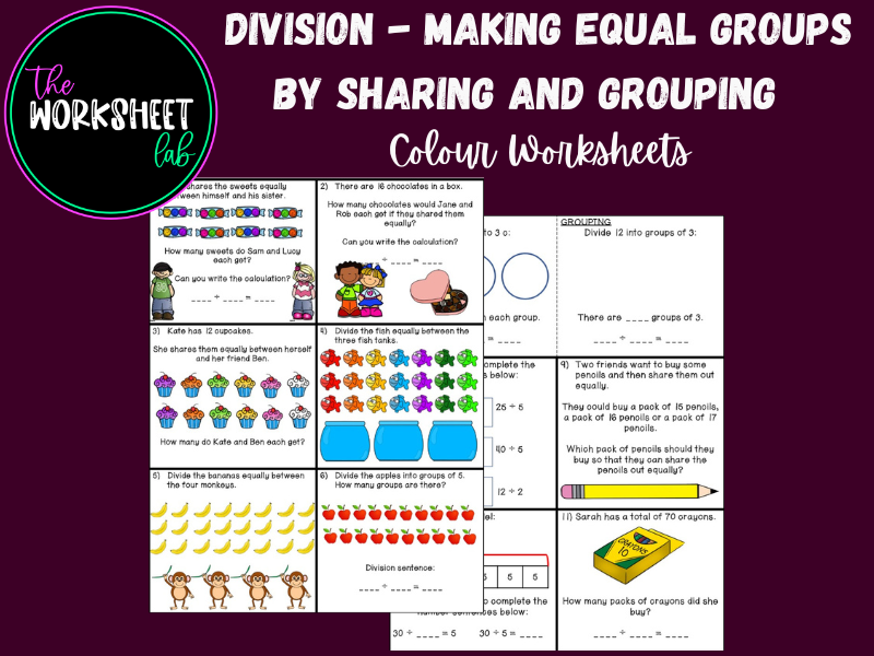 Division - Making Equal Groups by Sharing and Grouping  Worksheets in Colour