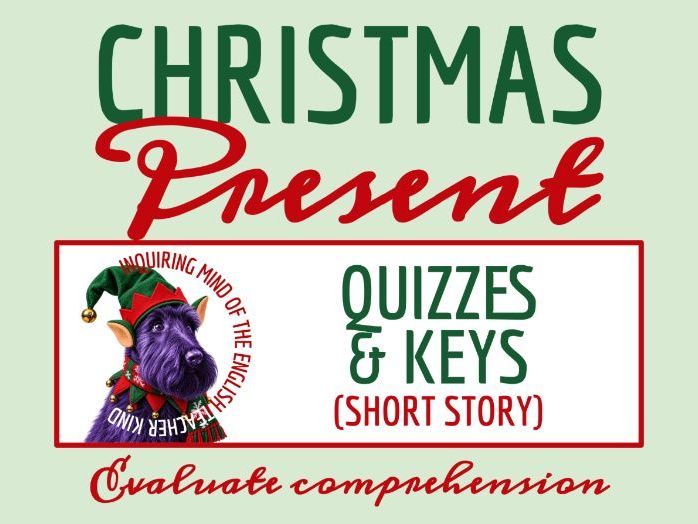 "The Christmas Present" by Richmal Crompton Quiz and Answer Key | Winter Holiday Short Story