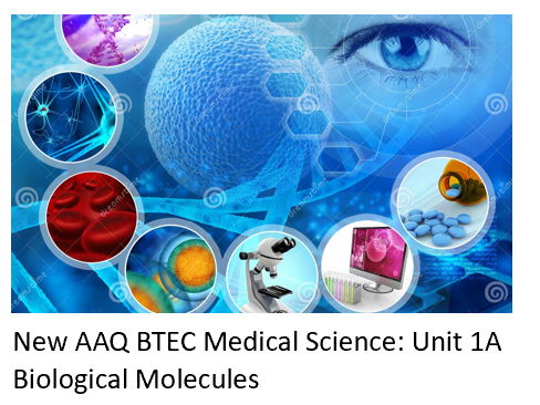 NEW: AAQ BTEC Medical Science Unit 1A - Molecules Workbook