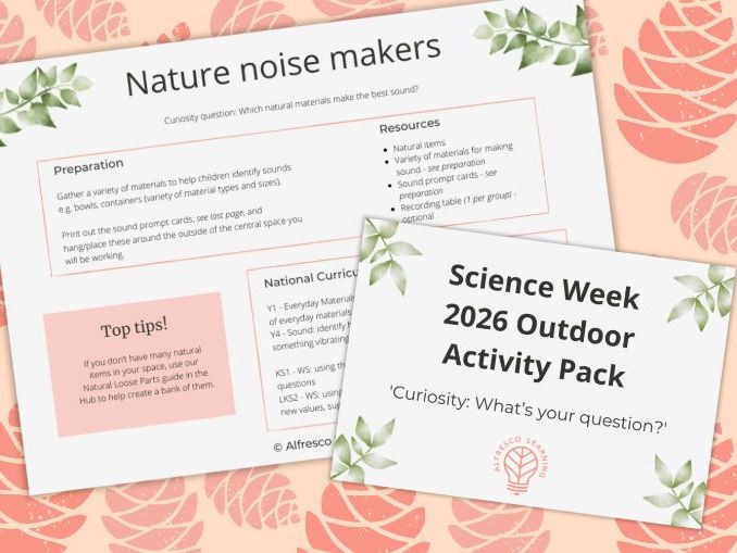 British Science Week 2026 - Outdoor activity - Nature Noise Makers