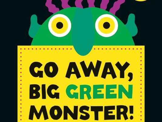 Go Away, Big Green Monster