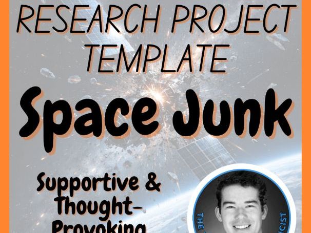 Space Junk | Space Science Research Project Template | Digital + Print