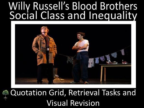 Blood Brothers: Social Class and Inequality - Grid and Retrieval Activities