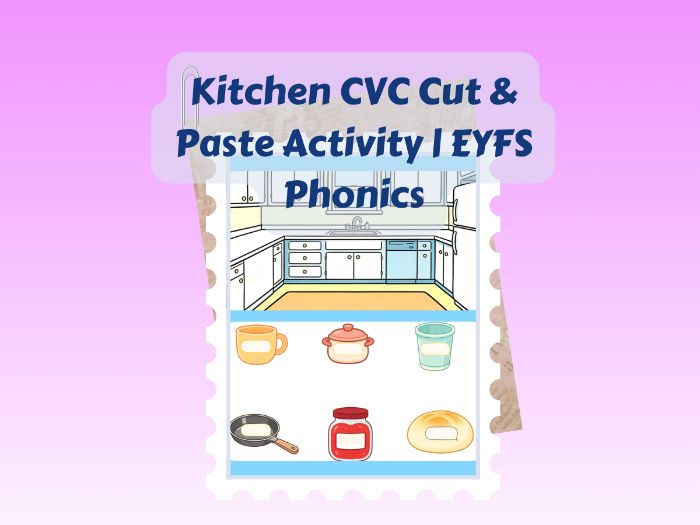 Kitchen CVC Cut and Stick Activity