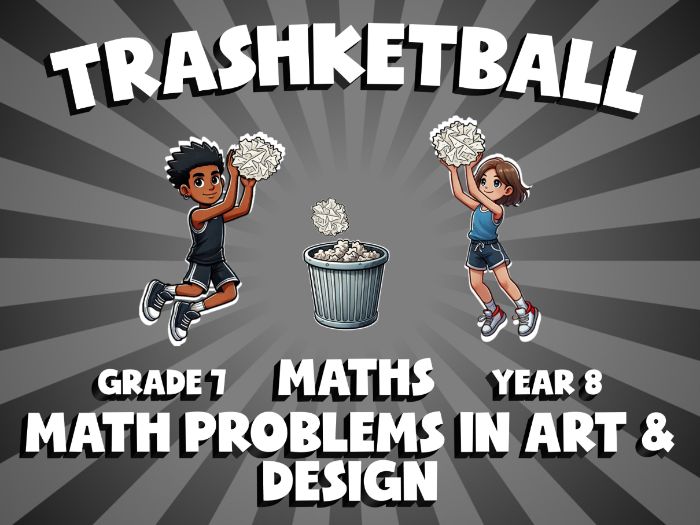 Math Problems in Art & Design TRASHKETBALL Maths Game | No-Prep Year 8 Review Activity