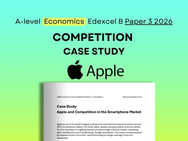 Edexcel B Economics Paper 3 2026: Apple Competition Case Study