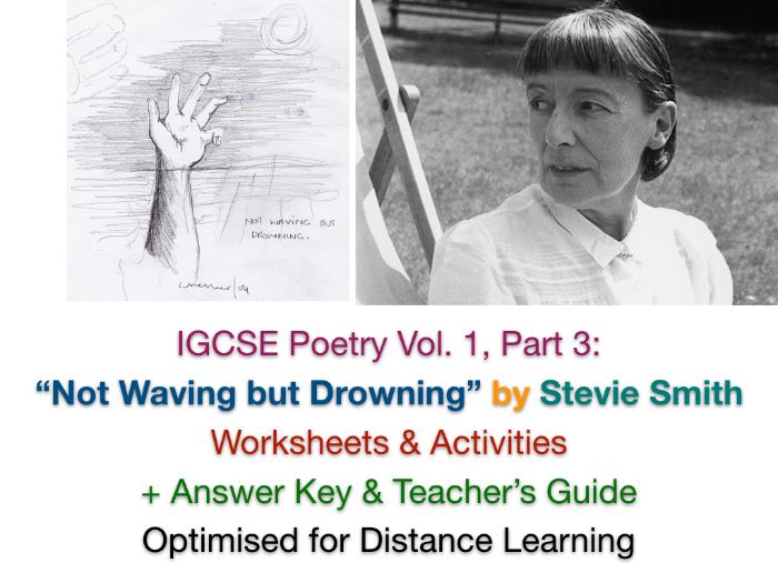 IGCSE Poetry: "Not Waving but Drowning" by Stevie Smith TEACH + REVISE ACTIVITIES + ANSWERS + GUIDE