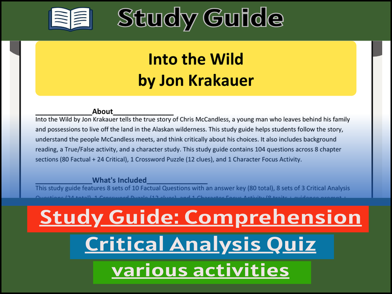 Study Guide for : Into the Wild by Jon Krakauer & Comprehension Test