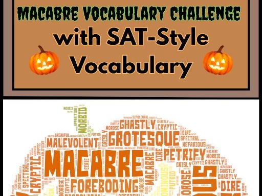 Macabre Vocabulary Challenge with SAT-Style Vocabulary