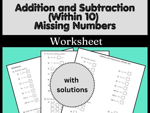 Addition and Subtraction (Within 10) Missing Numbers Worksheet (with solutions)