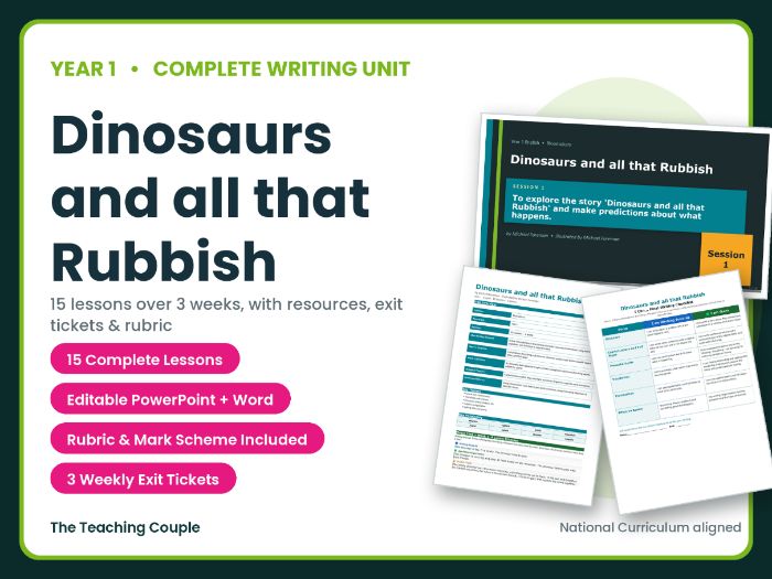 Dinosaurs and all that Rubbish | Year 1 English | 15 Complete Lessons + Resources + Mark Scheme
