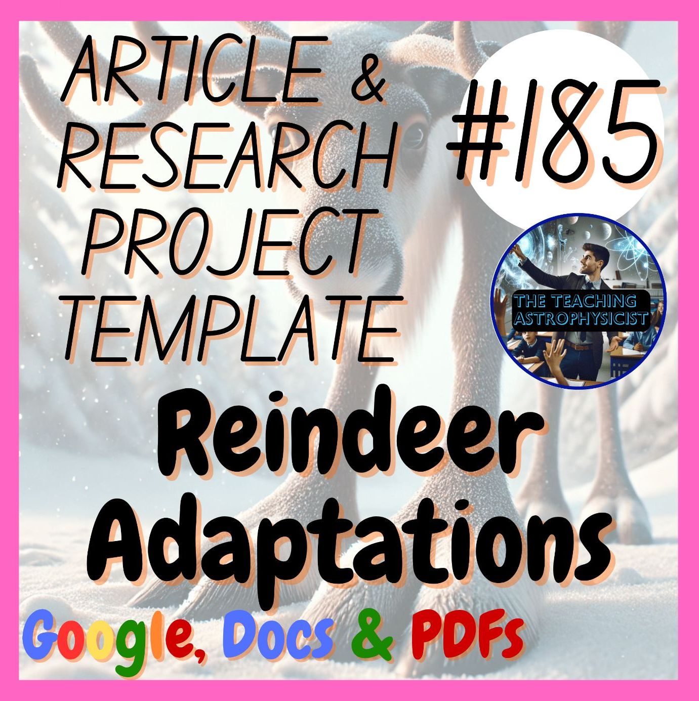 Reindeer Adaptations Christmas Research Project + Article Digital Printable