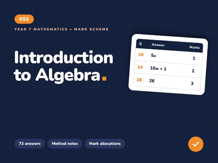 Year 7 Intro to Algebra | Mark Scheme