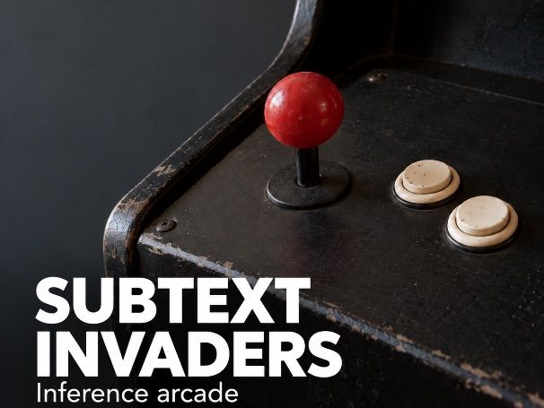 Subtext Invaders: KS3 Inference Arcade Game