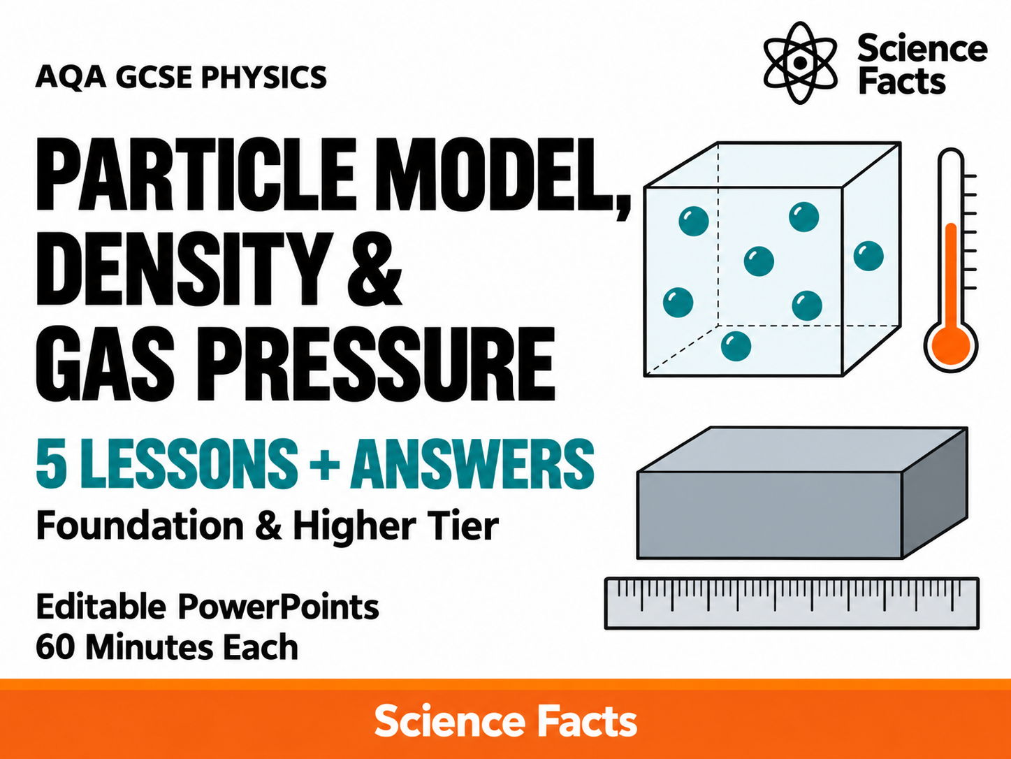 Particle Model, Density and Gas Pressure: AQA GCSE Physics (5 Lessons + Answers)