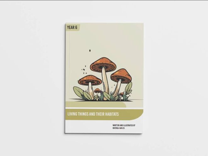 Living Things & Habitats Y6 Booklet | Classification & Microorganisms