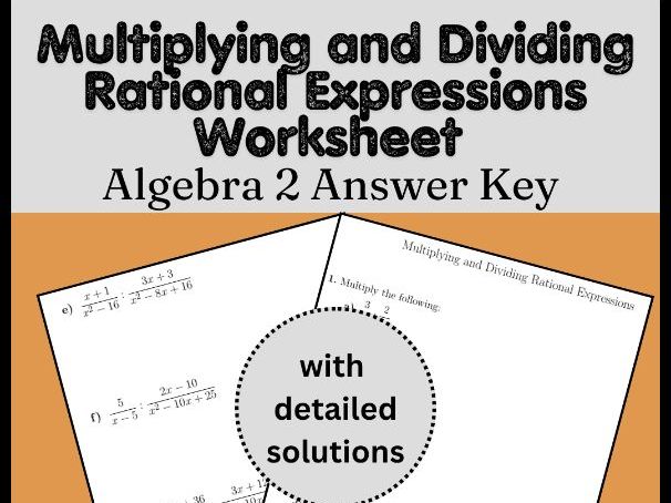 Multiplying and Dividing Rational Expressions Worksheet Algebra 2 Answer Key