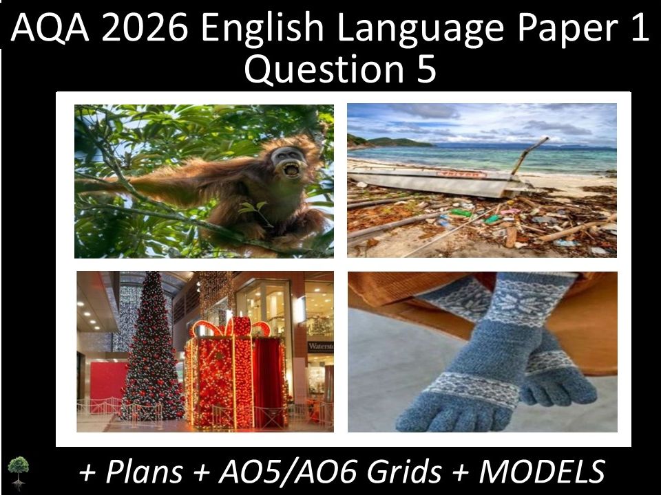Four Question 5 - AQA 2026 GCSE English Language Paper 1 | Plans, AO Grids, Models
