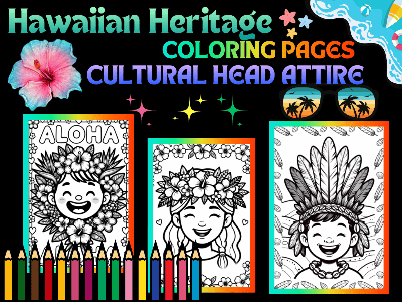Hawaiian Heritage Coloring Pages for Kids: Unique Head Attire Designs | NO PREP