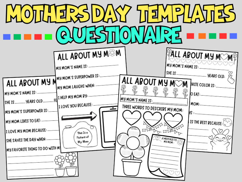 Mothers Day Questionnaire | All About My Mom Posters Writing Templates | Keepsake Bulletin Board
