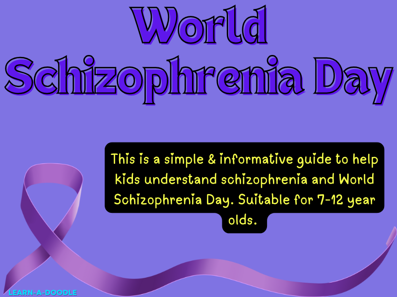 World Schizophrenia Day for Kids! Learning About Mental Health ~ A Simple Guide!