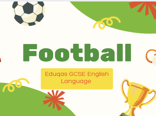 Eduqas Skills-Football theme: Quotes, Impressions and Character