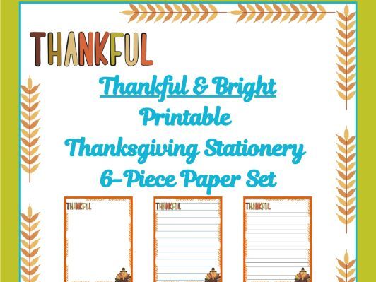Thankful & Bright! Stationery Pages 6 Printable Writing Papers (Color/B&W) (Lined/Unlined)