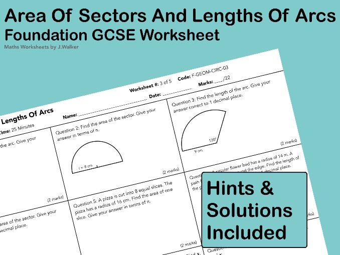 GCSE Maths Worksheet: Area Of Sectors And Lengths Of Arcs - Foundation Tier