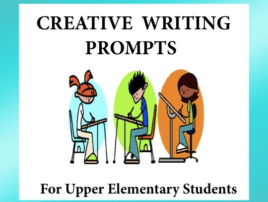 creative-writing-prompts-for-upper-elementary-students-teaching-resources