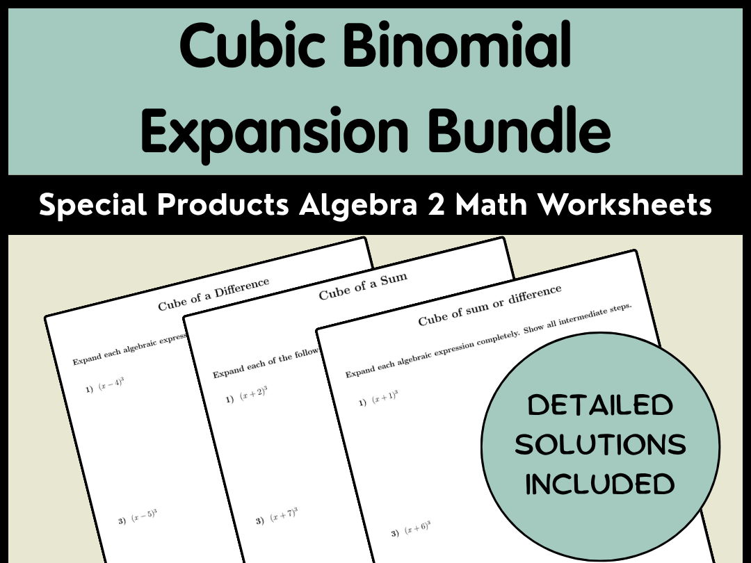 Cubic Binomial Expansion Bundle | Special Products Algebra 2 Math Worksheets