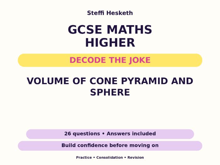 Volume of Cone Pyramid and Sphere | GCSE Decode the Joke + Answers
