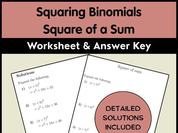 Squaring Binomials Square of a Sum Worksheet & Answer Key