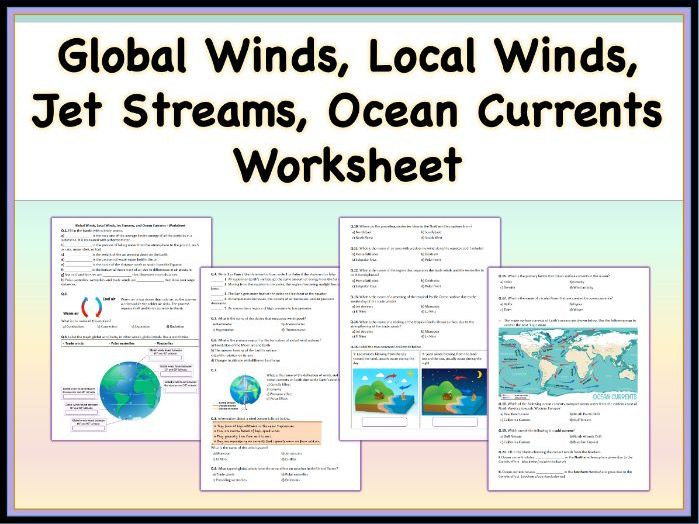 Global Winds, Local Winds, Jet Streams, Ocean Currents - Worksheet, PDF: Science
