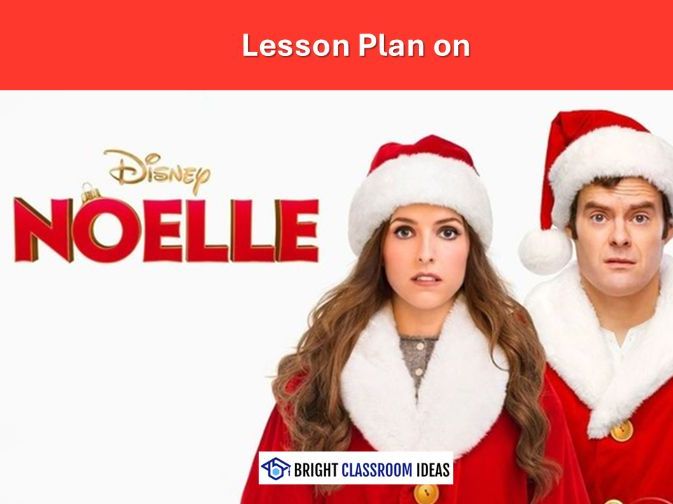 Noelle (2019) – 2-Hour English Lesson Plan & Teacher’s Guide