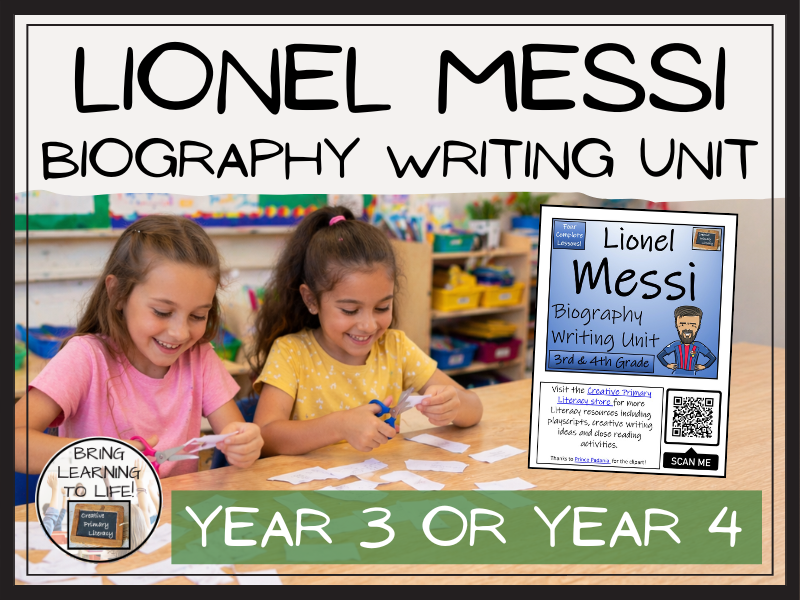 Lionel Messi Biography Writing Unit | Year 3 or Year 4
