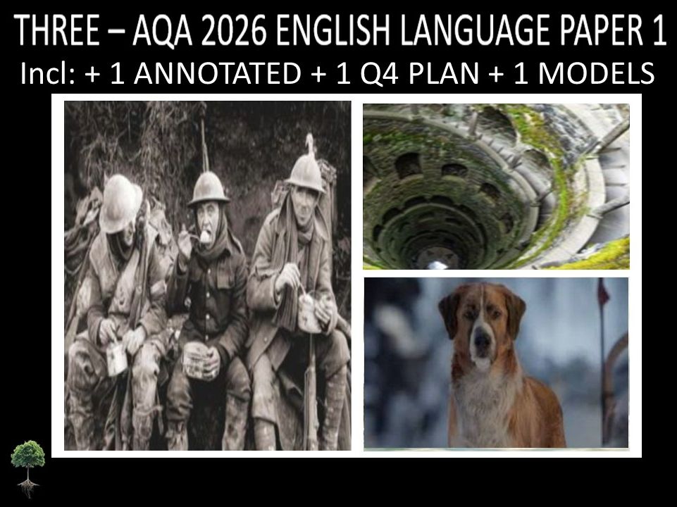 THREE - AQA PAPER 1 | 2026 FULL MOCKS | ANNOTATED | Q4 PLAN | MODELS